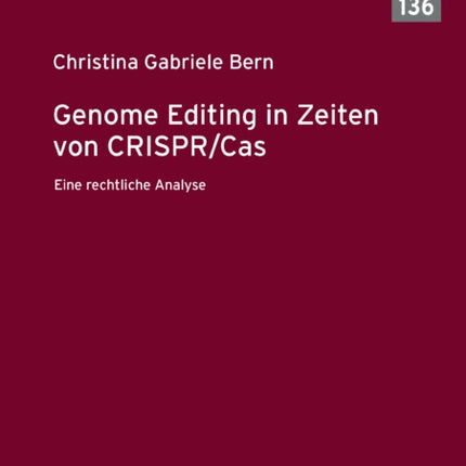 Genome Editing in Zeiten Von Crispr/Cas: Eine