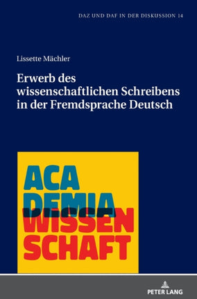 Erwerb Des Wissenschaftlichen Schreibens in Der