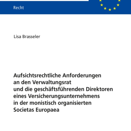 Aufsichtsrechtliche Anforderungen an Den