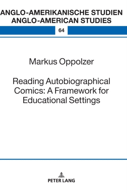 Reading Autobiographical Comics: A Framework for