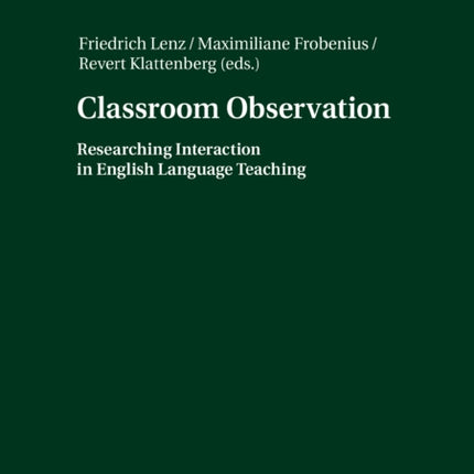 Classroom Observation: Researching Interaction in