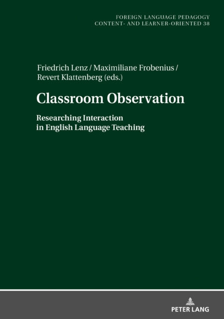 Classroom Observation: Researching Interaction in