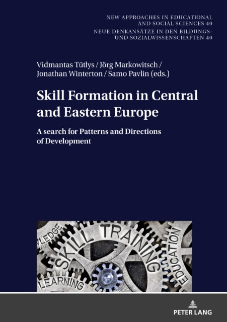 Skill Formation in Central and Eastern Europe: A