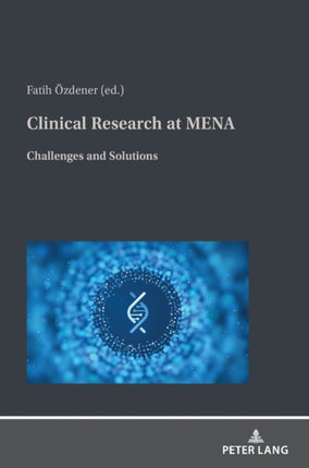Clinical Research at MENA: Challenges and