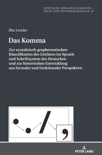 Das Komma: Zur syntaktisch-graphematischen