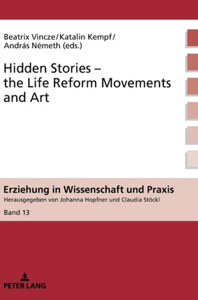 Hidden Stories – the Life Reform Movements and