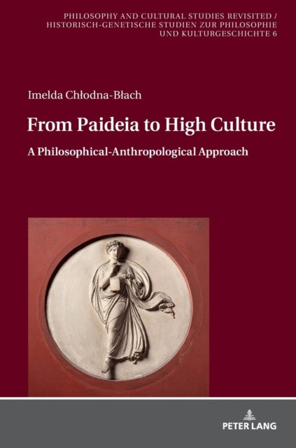 From Paideia to High Culture: A