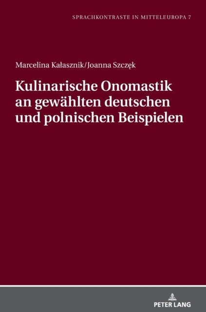 Kulinarische Onomastik an gewaehlten deutschen