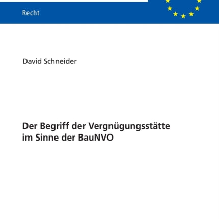Der Begriff der Vergnuegungsstaette im Sinne der
