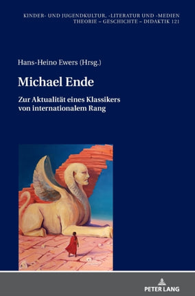 Michael Ende: Zur Aktualitaet eines Klassikers