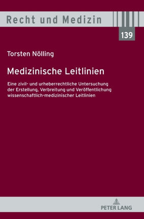 Medizinische Leitlinien: Eine zivil- und