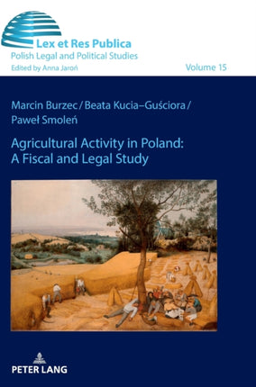 Agricultural Activity in Poland: A Fiscal and
