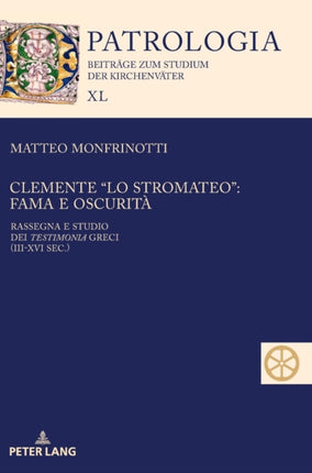 Clemente  lo Stromateo : fama e oscurità Rassegna