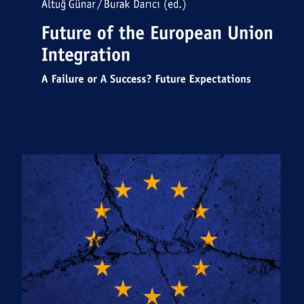 Future of The European Union Integration:: A