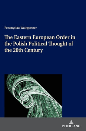 The Eastern European Order in the Polish