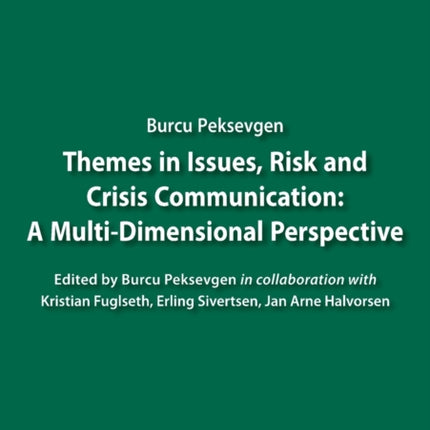Themes in Issues, Risk and Crisis Communication::