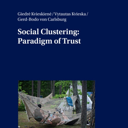 Social Clustering: Paradigm of Trust