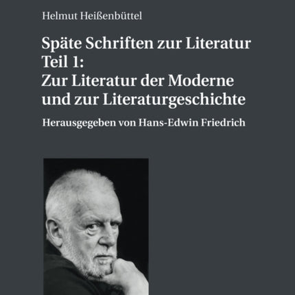 Spaete Schriften zur Literatur. Teil 1: Zur