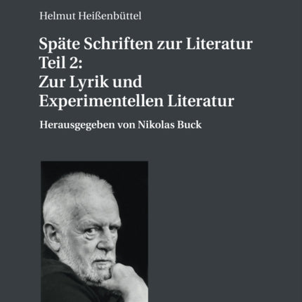 Spaete Schriften zur Literatur. Teil 2: Zur Lyrik