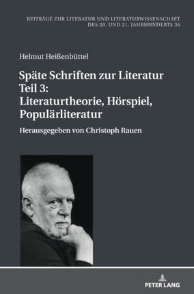 Spaete Schriften zur Literatur. Teil 3:
