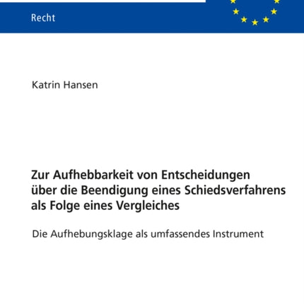 Zur Aufhebbarkeit von Entscheidungen ueber die