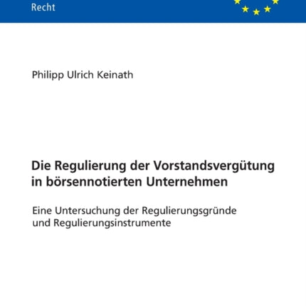 Die Regulierung der Vorstandsverguetung in