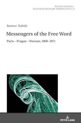 Messengers of the Free Word: Paris – Prague –