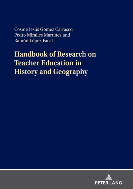 Handbook of Research on Teacher Education in