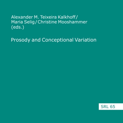 Prosody and Conceptional Variation