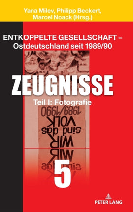 Entkoppelte Gesellschaft - Ostdeutschland seit