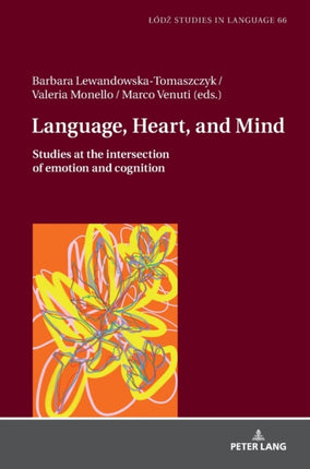 Language, Heart, and Mind: Studies at the