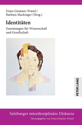 Identitaeten: Zumutungen fuer Wissenschaft und