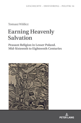 Earning Heavenly Salvation: Peasant Religion in