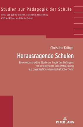 Herausragende Schulen: Eine rekonstruktive Studie