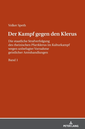 Der Kampf gegen den Klerus: Die staatliche