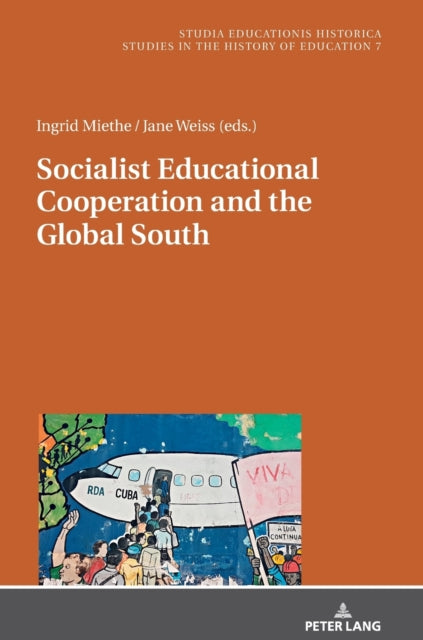 Socialist Educational Cooperation and the Global