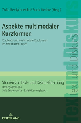 Aspekte multimodaler Kurzformen: Kurztexte und