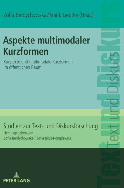 Aspekte multimodaler Kurzformen: Kurztexte und