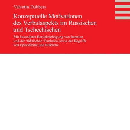 Konzeptuelle Motivationen des Verbalaspekts im
