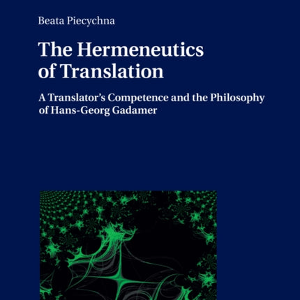 The Hermeneutics of Translation: A Translator’s