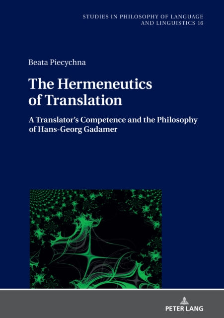 The Hermeneutics of Translation: A Translator’s