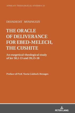The oracle of deliverance for Ebed-Melech, the