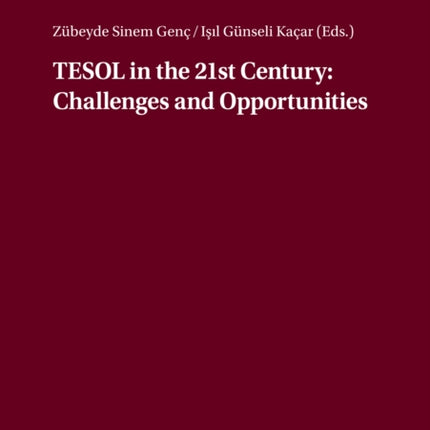 TESOL in the 21st Century: Challenges and