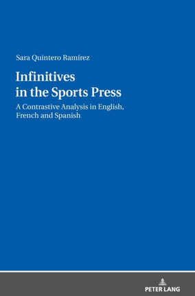 Infinitives in the Sports Press: A Contrastive