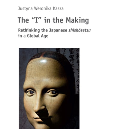 The “I” in the Making: Rethinking the Japanese