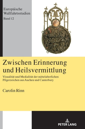 Zwischen Erinnerung und Heilsvermittlung:
