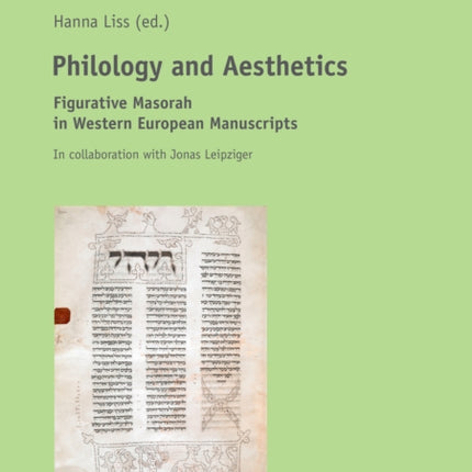 Philology and Aesthetics: Figurative Masorah in