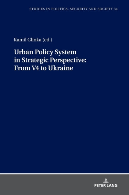 Urban Policy System in Strategic Perspective: