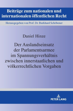Der Auslandseinsatz der Parlamentsarmee im