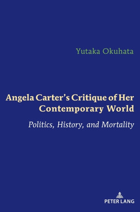 Angela Carter’s Critique of Her Contemporary